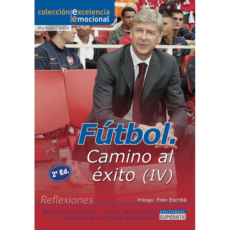 Fútbol: Camino al Éxito Parte 4