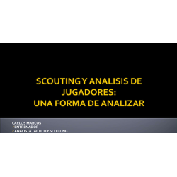 Scouting y Análisis de Jugadores: Una Forma de Analizar